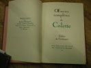 OEuvres Complètes De Colette - Édition Du Centenaire (en 16 tomes). COLETTE