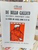  -  DE BELLO GALLICO secvndvs tertivsqve libri ( la guerre des gaules - livres II et III). CESAR -