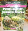 La beauté des pierres, auges et jardinières fleuries - 44 photos en couleurs dont 5 à pleine page 26 dessins - traduit de l'allemand par Martin Georg ...
