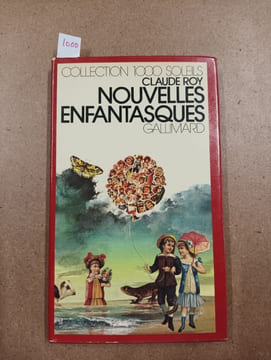 Nouvelles enfantasques. ROY, Claude