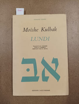 Lundi. KULBAK, Moïshe