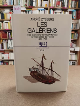Les galériens. ZYSBERG, André