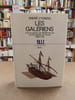 Les gal&eacute;riens. ZYSBERG, Andr&eacute; 