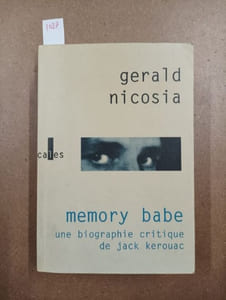 Memory Babe. Une biographie critique de Jack Kerouac