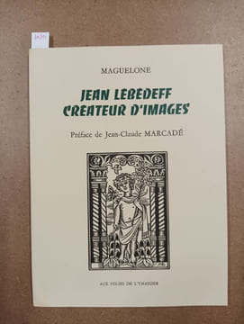 Jean Lébédeff créateur d'images. MAGUELONE