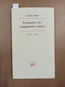 Psychanalyse des comportements violents