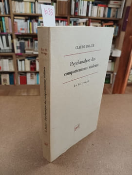 Psychanalyse des comportements violents. BALIER, Claude