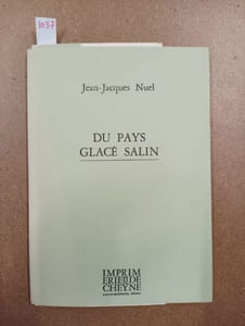 Du pays glacé salin (Dédicacé)