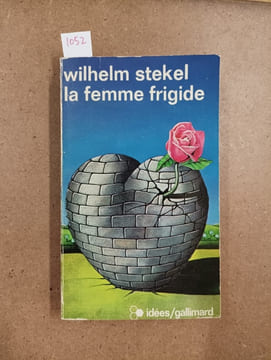 La femme frigide. STEKEL, Wilhelm