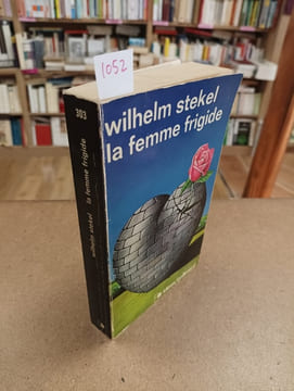La femme frigide. STEKEL, Wilhelm