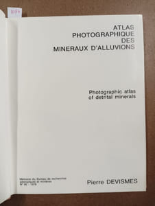 Atlas photographique des minéraux d'alluvions - Photographic atlas of detrital minerals