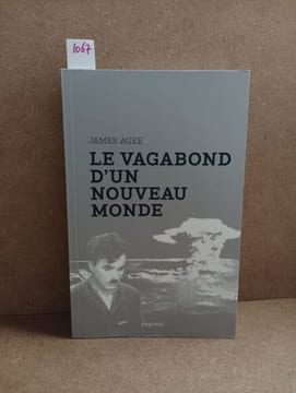 Le vagabond d'un nouveau monde. AGEE, James