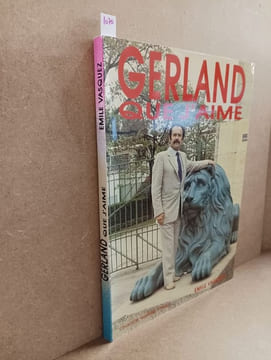 Gerland que j'aime. VASQUEZ, Emile