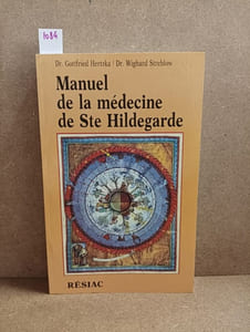 Manuel de la médecine de Sainte Hildegarde