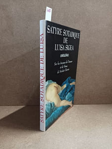 Satyre sotadique de Luisa Sigea. Sur les Arcanes de l'Amour et de Vénus