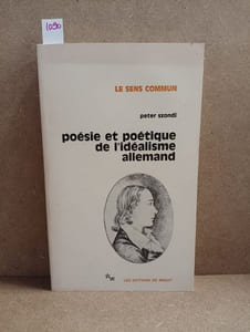 Poésie et poétique de l'idéalisme allemand