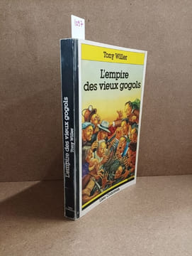 L'empire des vieux gogols. WILLER, Tony