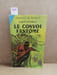 Le convoi fant&ocirc;me. BONNEAU, Albert 