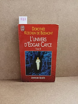 L'univers d'Edgar Cayce. KOECHLIN DE BIZEMONT, Dorothée