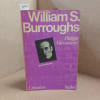 William S. Burroughs. La vie et l'oeuvre. . MIKRIAMMOS, Philippe 