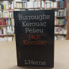 Jack Kerouac. BURROUGHS, William S. - KEROUAC, Jack - PELIEU 