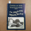 La saga du train bleu. Fontaines-sur-Sa&ocirc;ne.. COLLECTIF Les Amis du Vieux Fontaines 