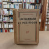Un barrage contre le Pacifique. DURAS, Marguerite 