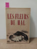 Les Fleurs du mal. BAUDELAIRE, Charles 