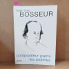 Compositeur parmi les peintres. BOSSEUR, Jean-Yves 
