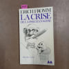 La crise de la psychanalyse. FROMM, Erich 