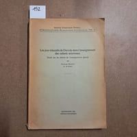 Les jeux éducatifs de Decroly dans l'enseignement des enfants anormaux. Etudes sur les débuts de l'enseignement spécial