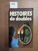 Histoire de doubles. COLLECTIF 