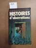 Histoire d'aberrations. COLLECTIF 