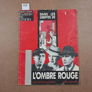 Cahiers du Cinéma. Hors-série #11 : Dans les griffes de l'ombre rouge. Un film de Jean-Louis COMOLLI. Dessins de Ted BENOIT
