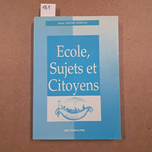 Ecole, Sujets et Citoyens