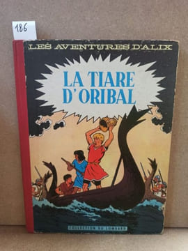 Les aventures d'Alix #4 : La tiare d'Oribal (Edition originale). MARTIN, Jacques 