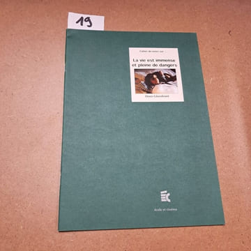 Cahier de notes sur La vie est immense et pleine de dangers (Denis Gheerbrant). Cahier de notes sur...