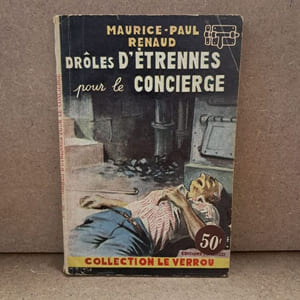 Drôles d'étrennes pour le concierge