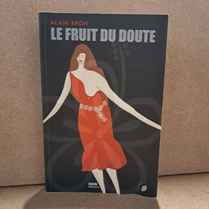 Le fruit du doute (Dédicacé) 