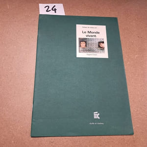 Cahier de notes sur Le Monde vivant (Eugène Green)