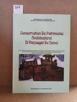 Conservation du Patrimoine Architectural et Paysager de Hanoï. COLLECTIF