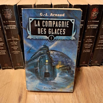 La Compagnie des Glaces (Intégrale). ARNAUD, G.-J.