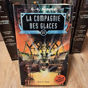 La Compagnie des Glaces (Intégrale). ARNAUD, G.-J.