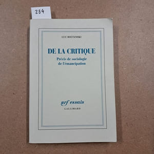 De la critique. Précis de sociologie de l'émancipation