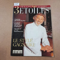 3 Etoiles #1 : Le style Gagnaire. Dédicacé par Paul BOCUSE et Alain DUCASSE