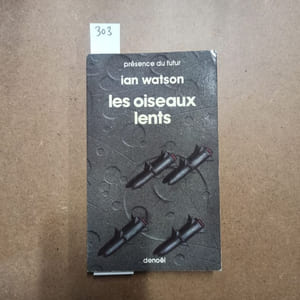 Les oiseaux lents
