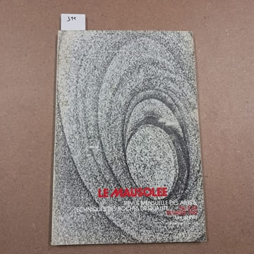 Le Mausolée. Revue mensuelle des arts et techniques des roches de qualité #534. Le Mausolée