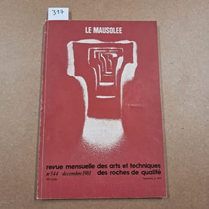 Le Mausolée. Revue mensuelle des arts et techniques des roches de qualité #544