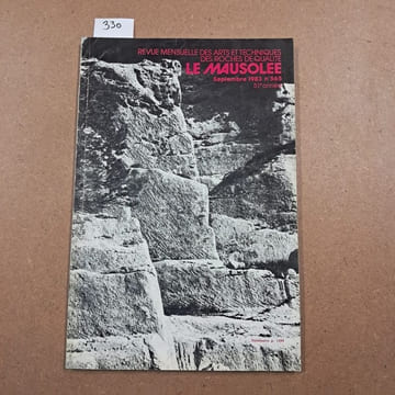 Le Mausolée. Revue mensuelle des arts et techniques des roches de qualité #565. Le Mausolée