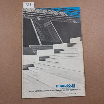 Le Mausolée. Revue mensuelle des arts et techniques des roches de qualité #570. Le Mausolée